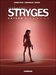 Le Chant des Stryges Le Chant des Stryges