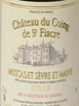 2010 Château du Coing de St Fiacre, Muscadet Sevre et Maine Sur Lie