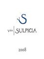 2008 Ermita del Conde, Viña Sulpicia, Castilla y Leon